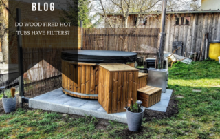 Do Wood Fired Hot Tubs Have Filters