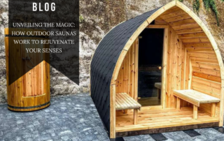 Unveiling the Magic How Outdoor Saunas Work to Rejuvenate Your Senses